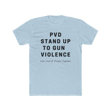 Load image into Gallery viewer, PVD STAND UP TO VIOLENCE
