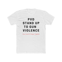 Load image into Gallery viewer, PVD STAND UP TO VIOLENCE
