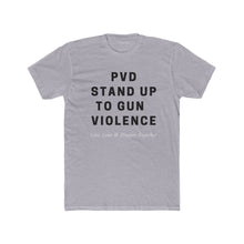 Load image into Gallery viewer, PVD STAND UP TO VIOLENCE
