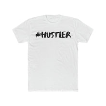 Load image into Gallery viewer, #Hustler
